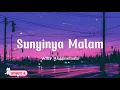 Download Lagu Sunyinya Malam - Willy Anggawinata lagu Vidios