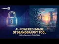 I Built an AI That Hides Secret Messages Inside Images Python Steganography AI TuhininAIML