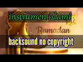 Lagu Musik religi terbaru 2022 ‼️ BACKSOUND (TANPA HAK CIPTA) ‼️ INSTRUMENTAL