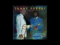 "Yes Indeed!" (1941) Tommy Dorsey with Sy Oliver and Jo Stafford.