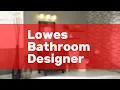 Lowes Bathroom Designer