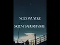 Skeem Saburhashu - Ngconuyeke