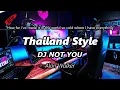 Download Lagu DJ NOT YOU ALAN WALKER Thailand Style ( DJ RANU REMIX )