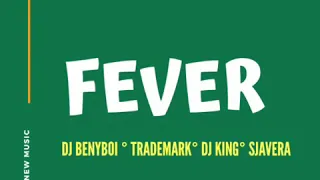 dj benyboi feat trademark x dj king x sjavera fever