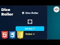 Dice Roller Using HTML CSS JavaScript Under 3 Minutes