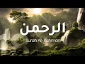Download Lagu Surah Ar Rahman | Soothing \u0026 peaceful recitation by Sheikh Mahmoud Khalil Al Hussary