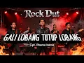 Lagu GALI LOBANG TUTUP LOBANG - ROCK DUT VERSION || Rhoma Irama - (COVER ROCK DANGDUT)