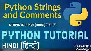 Hindi Python Tutorial for Beginners - Python Strings and Comments
