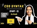 CSS Syntax CSS Tutorial Part-2 In Hindi CodeWithRenuka