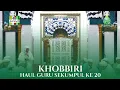 Download Lagu KHOBBIRI - HAUL ABAH GURU SEKUMPUL KE 20 | MUSHOLLA AR RAUDAH 2025