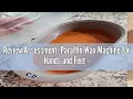 Review Assessment Paraffin Wax Machine for Hands and Feet - PWM-M02