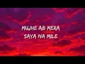 Dhuan Dhuan   Lyrics | Aap Jaisa Ko