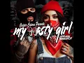 My Nasty girl (feat. Mano$209)
