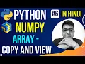 NumPy Array Copy and View Complete Python Numpy Tutorial in Hindi with Notes