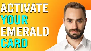 How To Activate Your Emerald Card How Do I Activate My Emerald Card