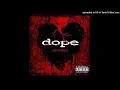 Dope - Dirty World