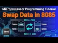 8085 Microprocessor Program to Swap Data Between Memory Locations Microprocessor