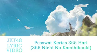  official lyric video pesawat kertas 365 hari 365 nichi no kamihikouki jkt48