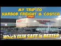 Which Gun Safe is The Better Choice My VISIT to HARBOR FREIGHT COSTCO S to PURCHASE a PEW PEW