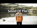 Lagu Sound Of Plara Aku Butuh Kamu (Lirik)