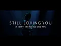 Lagu INFINITY INSIDE feat EGOROV - Still Loving You | Scorpions Epic Cover