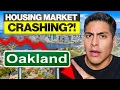 Oakland Housing Market Crashing