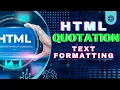 HTML Tutorial Quotation and Citation Elements