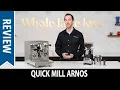 Review Quick Mill Arnos Espresso Machine