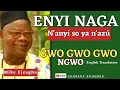 Download Lagu Gwo Gwo Gwo Ngwo Full Video || Enyi Naga By Mike Ejeagha || Lyrics Video || English Translation