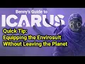 Download Lagu Equip an Envirosuit on Planet - Icarus Quick Tip