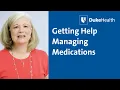Getting Help Managing Medications Duke Health