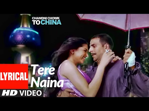 Download MP3 Tere Naina Lyrical | Chandni Chowk To China |Akshay Kumar, Deepika Padukone | Shankar M , Shreya G