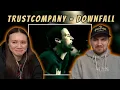 Download Lagu TRUSTcompany - Downfall REACTION