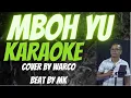 Lagu MBOH YU - COVER BY WARCO || BEAT BY MK || KARAOKE