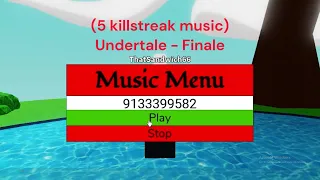 all killstreak soundtracks roblox slap battles