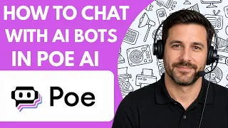 How to Chat with AI Bots in Poe AI Full Guide 2026