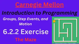 CM Intro to Programming Unit 6 Lesson 2 The Maze