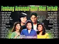Download Lagu 🎧🌙 Lagu Kenangan Indonesia Terbaik | Tembang Lawas Populer 80an–90an Sepanjang Masa 🎵