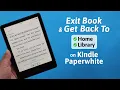 Kindle Paperwhite How to Go Back to Home Page Library Exit Book