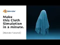 Quick Cloth Simulation in Blender Blender tutorial