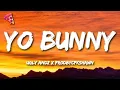 Download Lagu Ugly Andz x Prodbycpkshawn - Yo Bunny (Lyrics)
