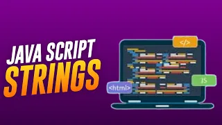 Javascript Strings JavaScript Mastery COURSE 9
