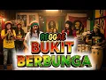 Download Lagu ENAKKK BANGETTT!!! - BUKIT BERBUNGA COVER REGGAE - REGGAE IN