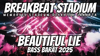 dj beautiful lie remix breakbeat full bass dj breakbeat stadium dj breakbeat full bass 2025