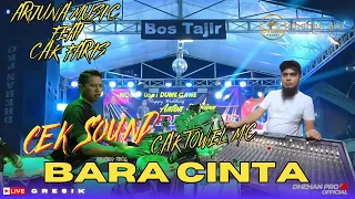 cek sound arjuna music feat faris kendang bara cinta cak towel mc