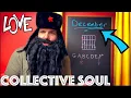 Why We LOVE Collective Soul s December