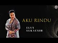 Download Lagu Elvy Sukaesih  - Aku Rindu - Lyrics