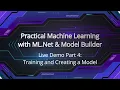 Practical Machine Learning with ML Net Model Builder Part 13 Live Demo - Training a Model