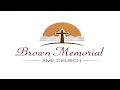 Brown Memorial AMEC Funeral Bro Herbert Bonnette