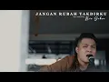 Download Lagu Andmesh  - Jangan Rubah Takdirku ( Cover by Rio Gebze )